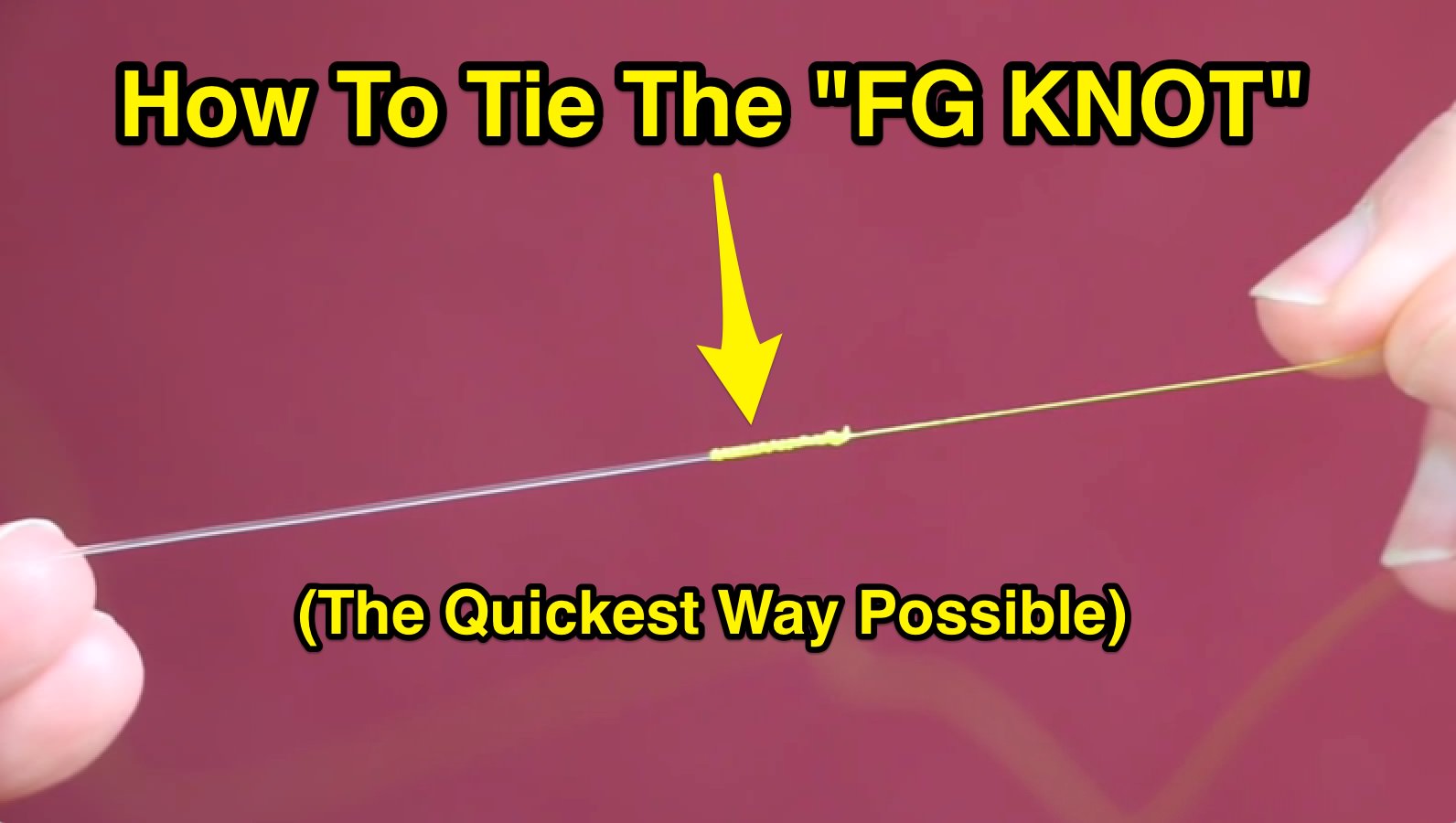 how to tie the FG knot