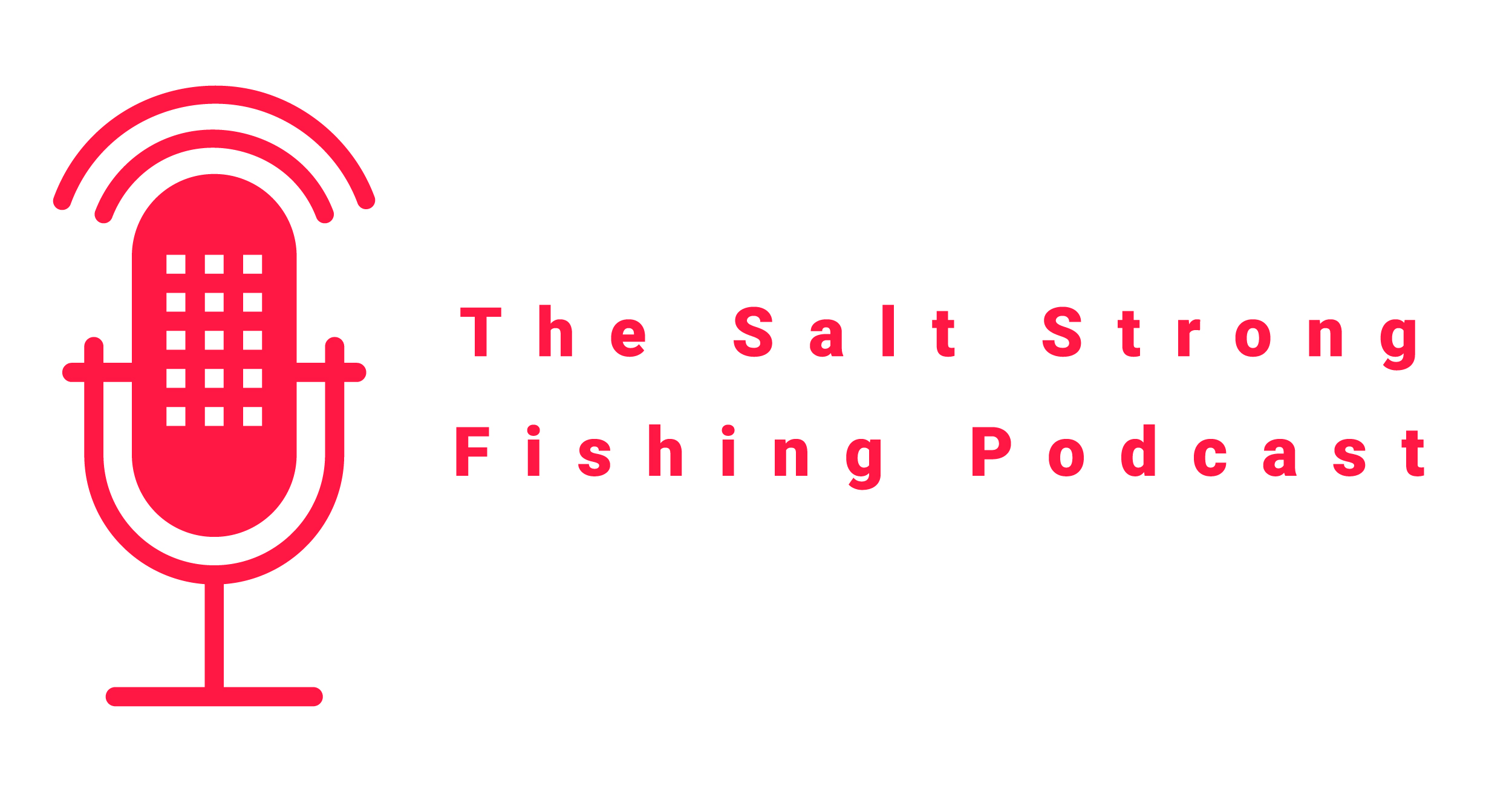the salt strong fishing podcast