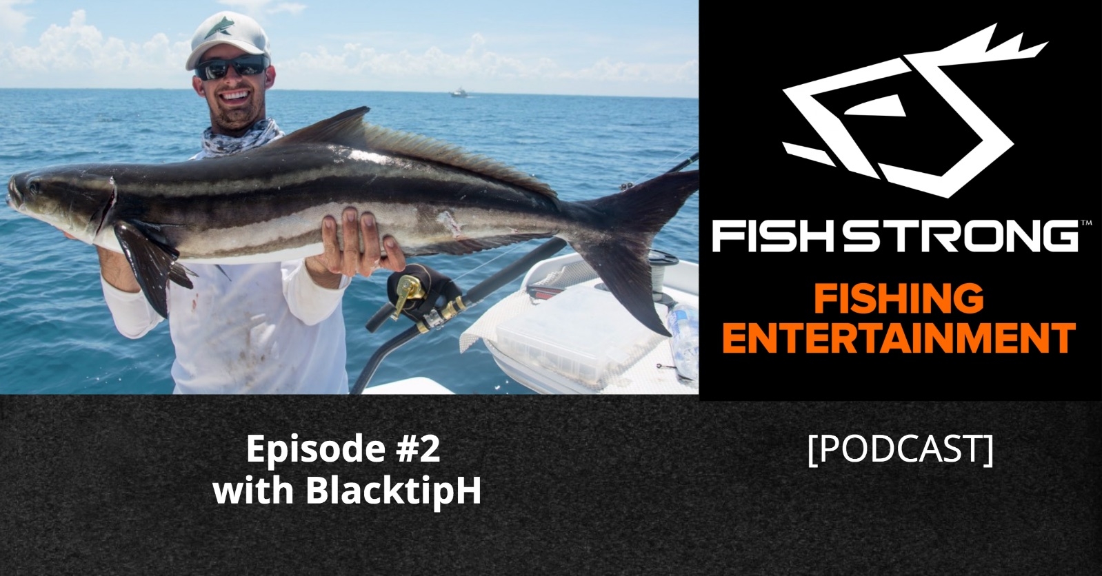 Episode 2: How BlacktipH Went From Bass Angler To Saltwater Angler.